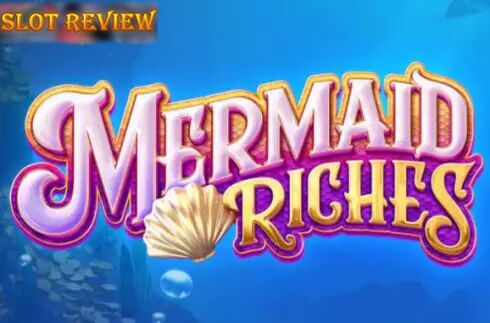 Mermaid Riches